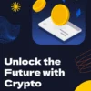 The Future With Crypto